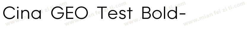 Cina GEO Test Bold字体转换